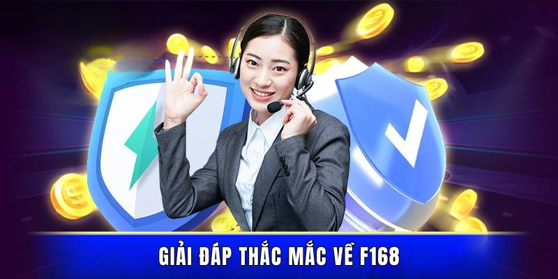 Hỏi đáp về F168