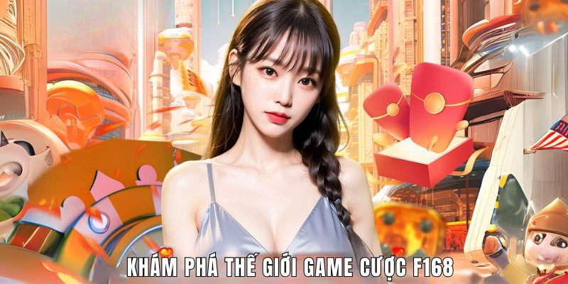 Thế giới game tại F168